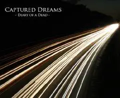 Captured Dreams : Diary of a Dead